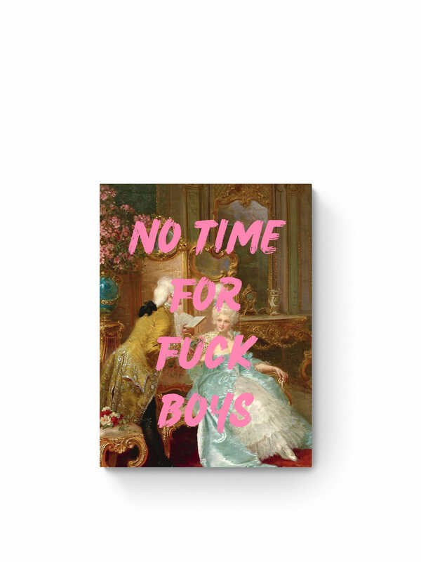 No Time For Fuck Boys