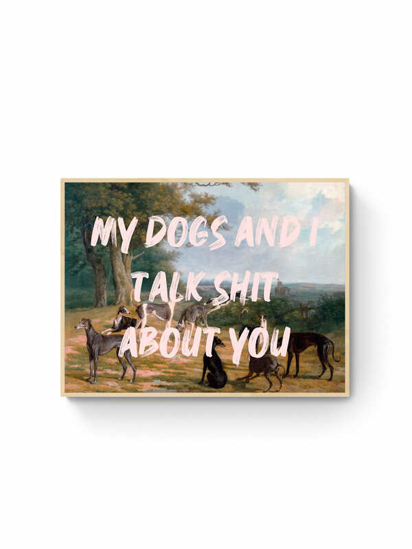 Shit and my dog