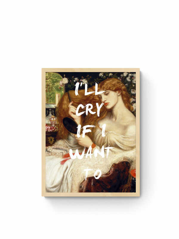 I'll Cry If I Want To