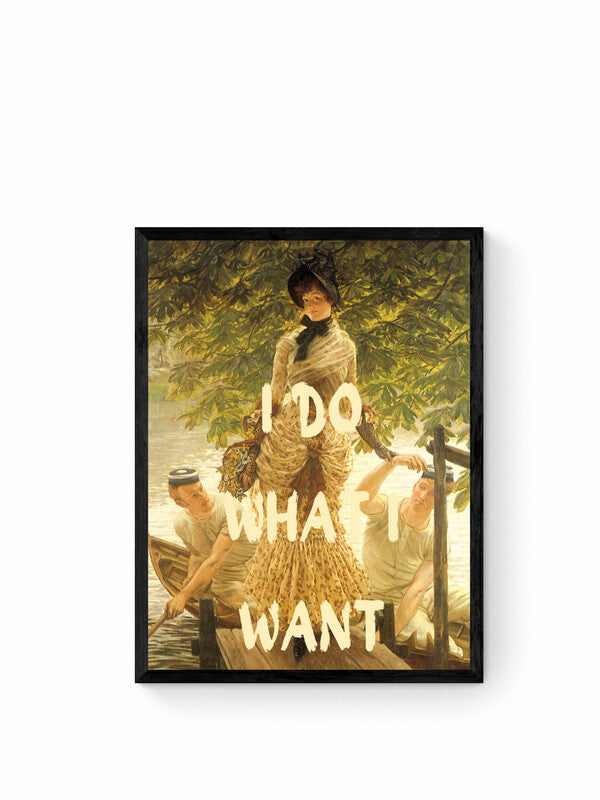 I Do What I Wan't