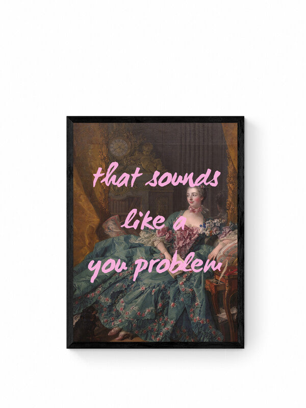 Like Your Problem