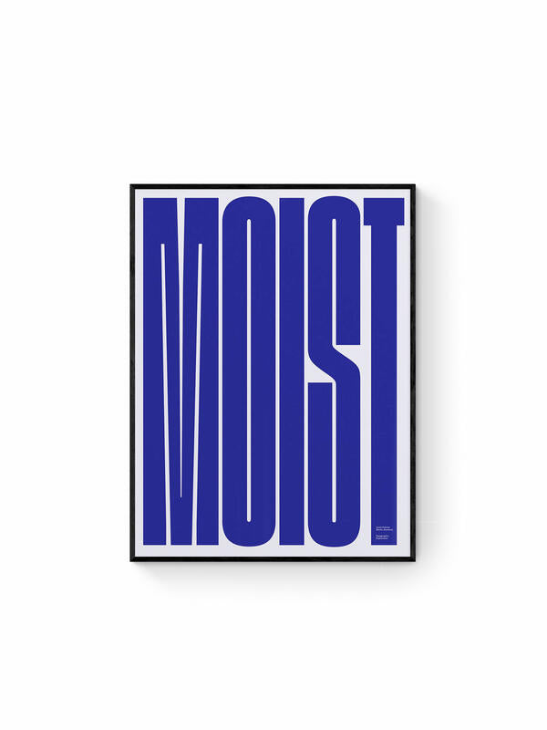 MOIST
